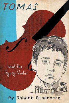 Tomas and the Gypsy Violin - Eisenberg, Robert