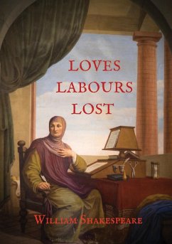 Loves Labours Lost - Shakespeare, William