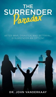 The Surrender Paradox - Vanderkaay, John