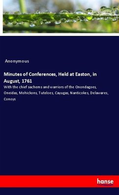 Cover Minutes of Conferences, Held at Easton, in August, 1761
