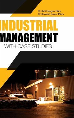 INDUSTRIAL MANAGEMENT- WITH CASE STUDIES - Misra, R. N.