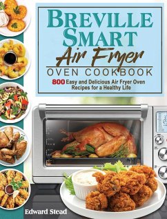 Breville Smart Air Fryer Oven Cookbook - Stead, Edward