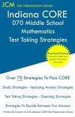 Indiana CORE 070 Middle School Mathematics - Test Taking Strategies
