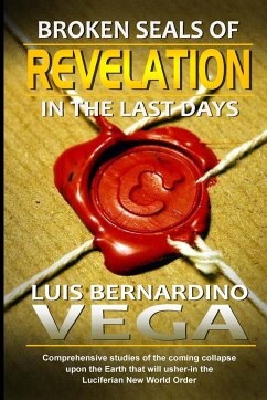 Revelation Broken Seals - Vega, Luis