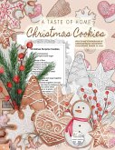 A Taste of Home CHRISTMAS COOKIES RECIPES COOKBOOK & CHRISTMAS COOKIES COLORING BOOK in one!