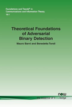Theoretical Foundations of Adversarial Binary Detection - Barni, Mauro; Tondi, Benedetta