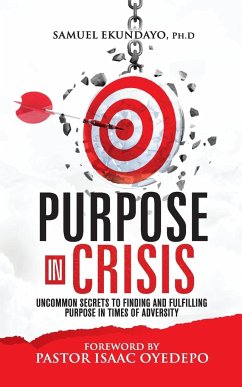 PURPOSE IN CRISIS - Ekundayo, Samuel