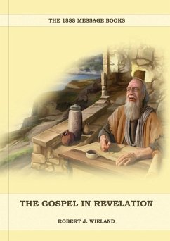 The Gospel in Revelation - Wieland, Robert J.