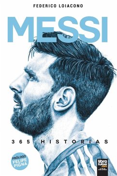 Messi 365 historias - Loiacono, Federico