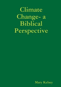 Climate Change- a Biblical Perspective - Kelsey, Mary