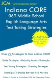 Indiana CORE 069 Middle School English Language Arts - Test Taking Strategies