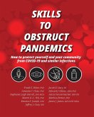 Skills to Obstruct Pandemics