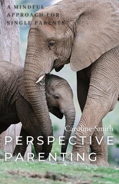 Perspective Parenting - Smith, Caroline