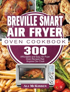 Breville Smart Air Fryer Oven Cookbook - McKibben, Ali