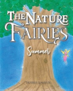 The Nature Fairies - Lemieux, Desiree