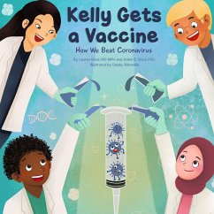 Kelly Gets a Vaccine - Block, Lauren D; Block, Adam E