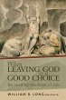 When Leaving God is a Good Choice - Bild 1