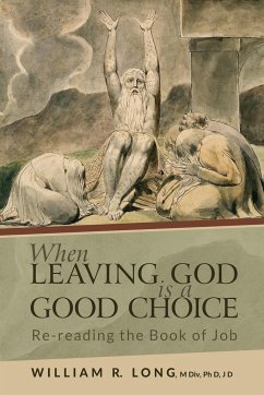 When Leaving God is a Good Choice - Long, William R.