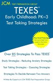 TEXES Early Childhood PK-3 Test Taking Strategies