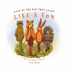 Look at the Boy That Looks Like a Fox - McCann, Marcus Kahle