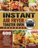 Instant Air Fryer Toaster Oven Cookbook