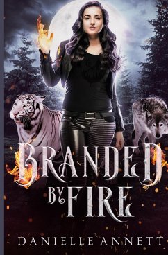 Branded by Fire - Annett, Danielle