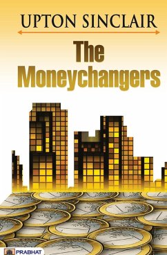 The Money Changers - Sinclair, Upton