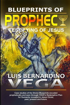 Blueprints of Prophecy - Vega, Luis