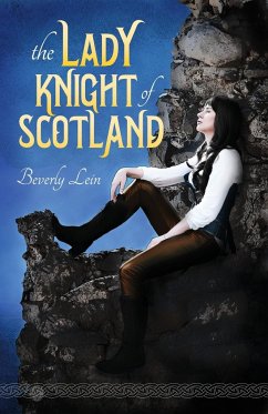The Lady Knight of Scotland - Lein, Beverly