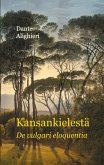 Kansankielestä Kansankielestä