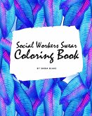 How Social Workers Swear Coloring Book for Adults (8x10 Coloring Book / Activity Book)