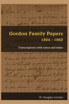 Cover Gordon Family Papers 1804 - 1860