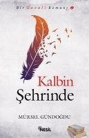 Kalbin Sehrinde - Gündogdu, Mürsel