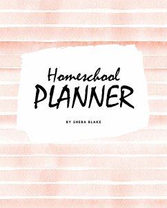 Homeschool Planner for Children (8x10 Softcover Log Book / Journal / Planner) - Blake, Sheba