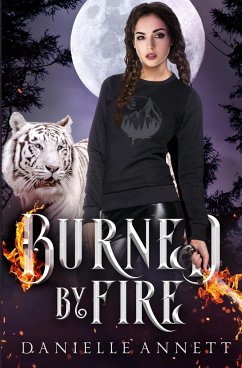 Burned by Fire - Annett, Danielle