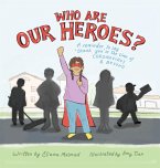 Who Are Our Heroes?