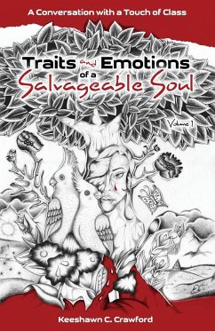 Traits and Emotions of a Salvageable Soul - Crawford, Keeshawn C.