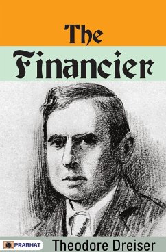 The Financier - Dreiser, Theodore