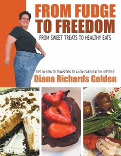 From Fudge to Freedom - Golden, Diana
