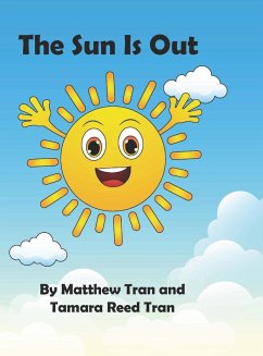 The Sun Is Out - Tran, Matthew; Reed Tran, Tamara