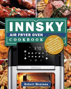 Innsky Air Fryer Oven Cookbook - Montana, Robert