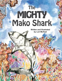 The Mighty Mako Shark - McKeel, Lori J