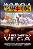 Countdown to Armageddon: The Return of the King