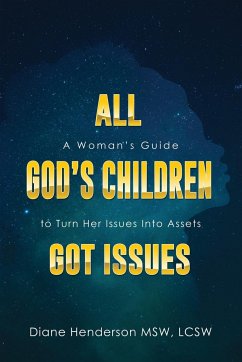 All God's Children Got Issues - Henderson, Diane