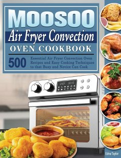 MOOSOO Air Fryer Convection Oven Cookbook - Taylor, Edna