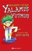 Beslenme Uzmani S Yalamis Yutmus - Batur, Rifat