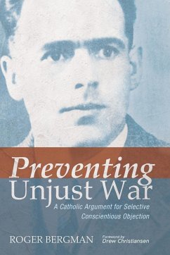 Preventing Unjust War - Bergman, Roger