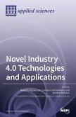 Novel Industry 4.0 Technologies and Applications