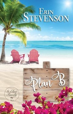 Plan B: A St. Clair Family Book - Stevenson, Erin