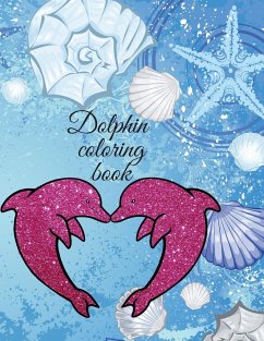 Dolphin coloring book - Publishing, Cristie